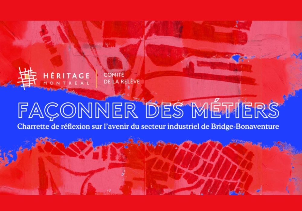 4e Concours d’idée organisé par le Comité relève d’Héritage Montréal